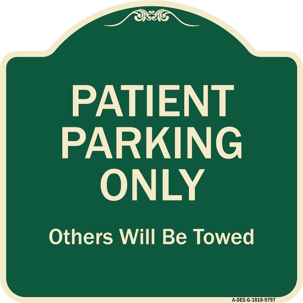 Designer Series-Patient Parking Only Others Will Be Towed, 18" x 18", G-1818-9797